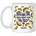 Personalized You Are The Only Meat Bottle, White, 11 oz. White Mug
