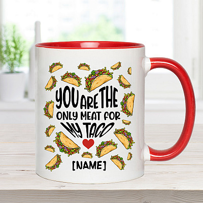 Alternative view of Personalized You Are The Only Meat For My Taco Funny Valentine Accent Mug - Ceramic Coffee Mug