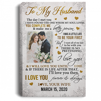 Personalized Photo To Husband I Met You Gallery Wrapped Framed Canvas Prints-Unframed Poster-Decor Wall Art, White, 0.75'' Framed Canvas