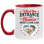 Personalized Photo Dog What the Entrance to Heaven Must Look Like - Losing Dog Gift Accent Mug, White/Red, 11 oz. Accent Mug