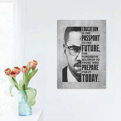 Alternative view of Malcolm X Education Is The Passport To The Future Framed Canvas Prints - Civil Rights Leader Unframed Poster