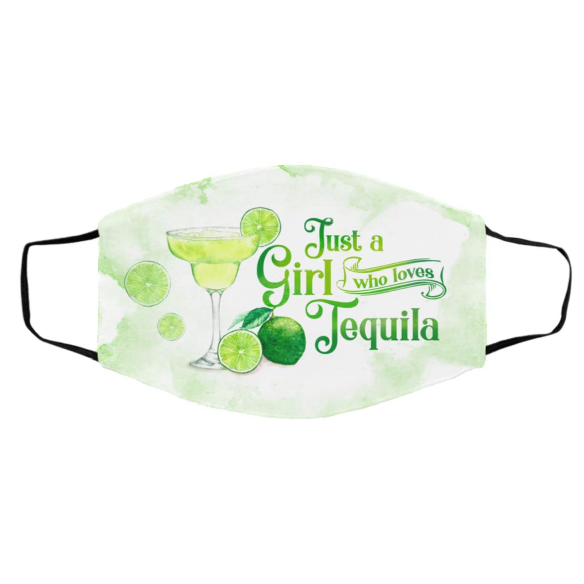 Just A Girl Who Loves Tequila, White, Cloth Face Cover – Medium/Large