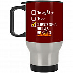 Burned Down Sheryl's She-, Maroon, 14 oz. Silver Travel Mug