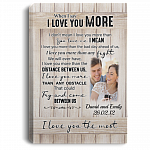 Custom Photo When I Say I Love You More Gallery Wrapped Framed Canvas Prints - Unframed Poster, White, 0.75'' Framed Canvas