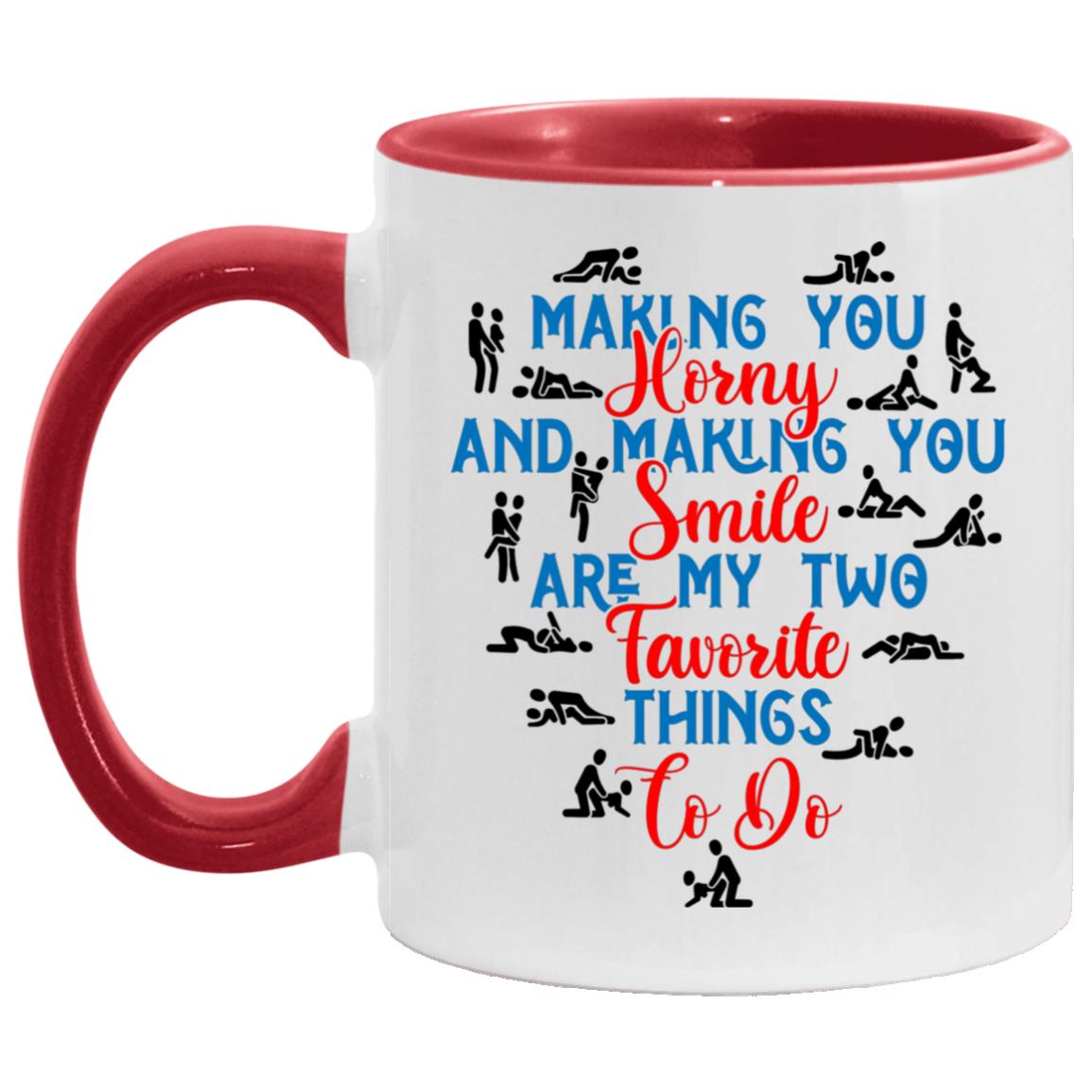Making You Horny Accent Mug, White/Red, 11 oz. Accent Mug