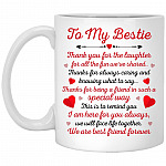 To My Bestie Mug, White, 11 oz. White Mug