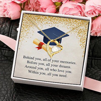 Graduation Hat Behind You All of Your Memories All Your Dreams Forever Love Pendant Necklace Gifts