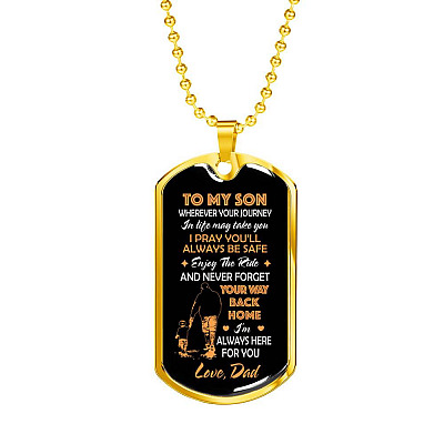 Father and Son to My Son Wherever Your Journey in Life May Take You Dog Tag Pendant Necklace Gifts - Dog Tag (Gold Plated)
