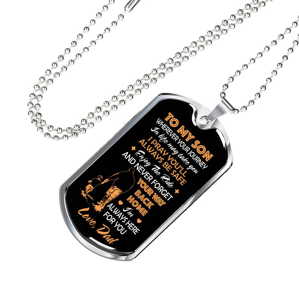 Father and Son to My Son Wherever Your Journey in Life May Take You Dog Tag Pendant Necklace Gifts - Dog Tag (Silver)