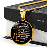 Father to My Daughter Wherever Your Journey in Life May Take You Circle Pendant Necklace Gifts - Circle Luxury Necklace (Gold Plated)