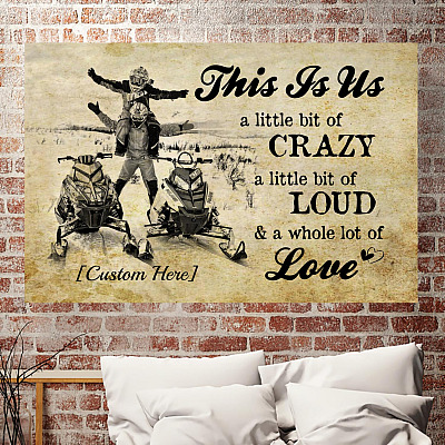Alternative view of Personalized Skiing Couple This Is Us A Little Bit Of Crazy A Little Bit Of Loud Canvas Prints - Unframed Poster