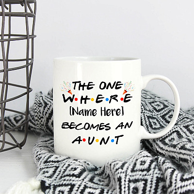 Alternative view of Personalized New Aunt Ceramic Coffee Mug - The One Where You Become An Aunt Mug