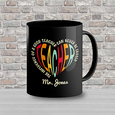 Alternative view of Personalized Teacher Mug - The Influence Of A Good Teacher Can Never Be Erased Ceramic Coffee Mug