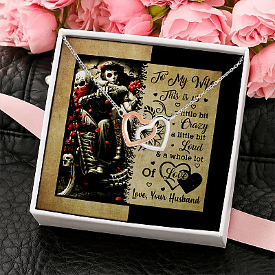 To My Wife This Is Us a Little Bit Crazy a Little Bit Loud Joined Interlocking Hearts Pendant Necklace