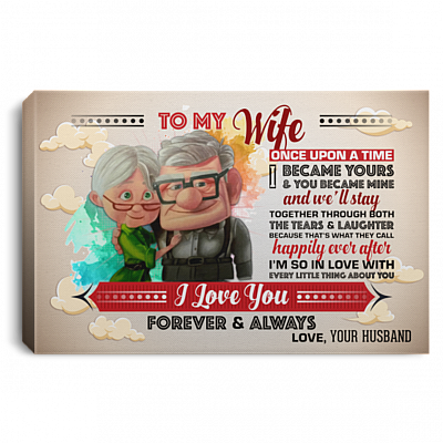 KeyVic to My Wife Once Upon A Time I Became Yours & You Became Mine I Love You Forever and Always Wrapped Canvas - Framed Canvas Prints - Unframed Poster - Wall Art, White, 0.75'' Framed Canvas