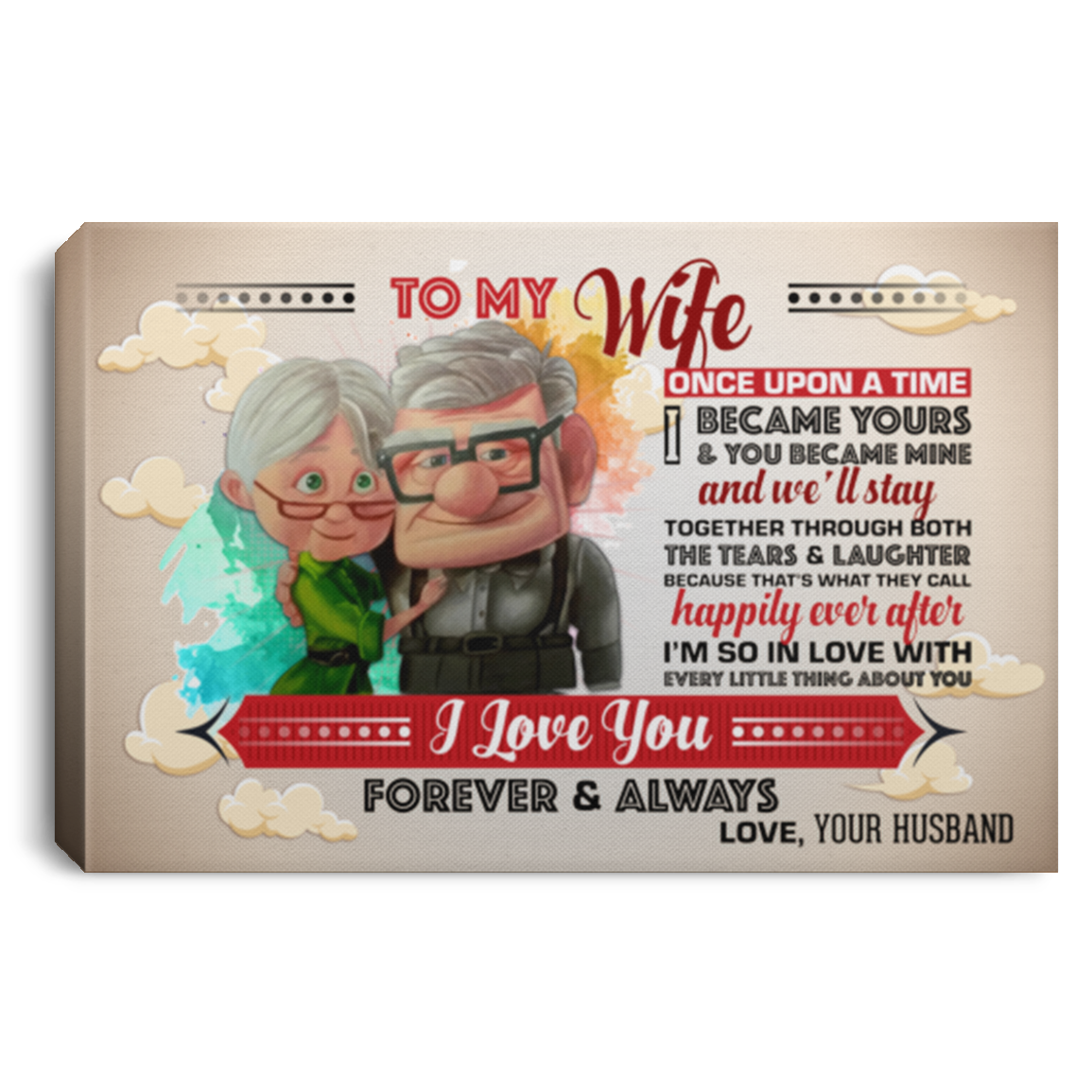 KeyVic to My Wife Once Upon A Time I Became Yours & You Became Mine I Love You Forever and Always Wrapped Canvas - Framed Canvas Prints - Unframed Poster - Wall Art, White, 0.75'' Framed Canvas