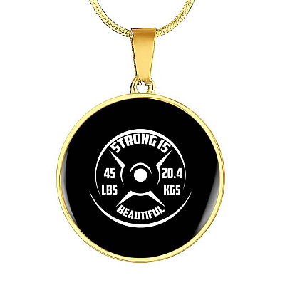 Strong Is Beautiful - Motivational Fitness Circle Pendant Necklace - Circle Luxury Necklace (Gold Plated)