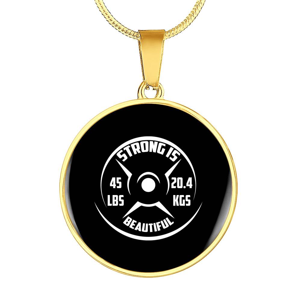 Strong Is Beautiful - Motivational Fitness Circle Pendant Necklace - Circle Luxury Necklace (Gold Plated)