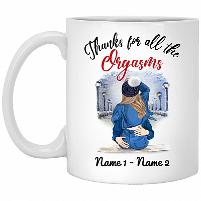 Personalized Thanks for All the Orgasms, White, 11 oz. White Mug