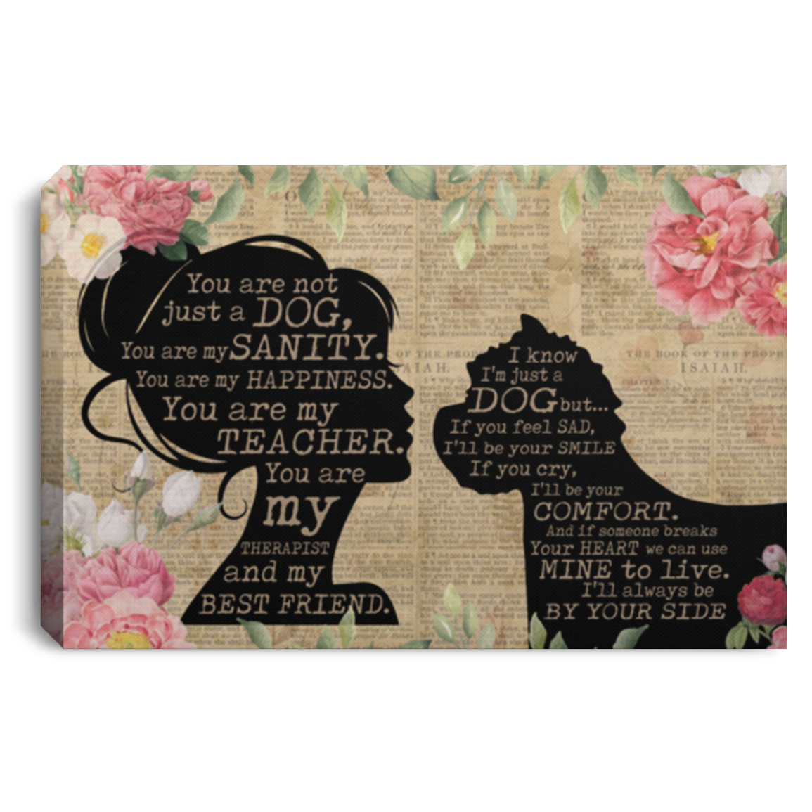 Westie You Are Not Just A Dog You Are My Sanity Framed Canvas Prints - West Highland White Terrier Unframed Poster, White, 0.75'' Framed Canvas