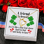 A Good Friend Is Like a Four Leaf Clover Hard to Find and Lucky to Have Forever Love Pendant Necklace