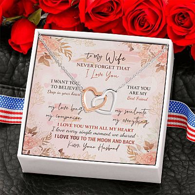 To My Wife Never Forget That I Love You Forever Love Valentine's Day Gift Interlocking Heart Pendant Necklace