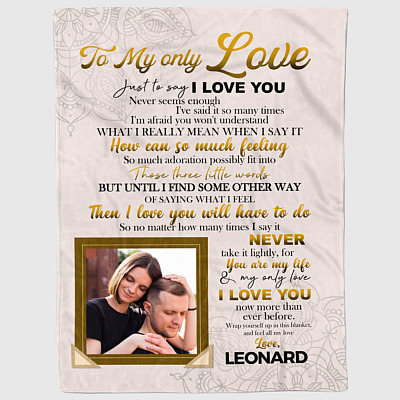 Alternative view of Personalized Photo to My only Love Just to Say I Love You Never Seems Enough Fleece Blanket - Mink Blanket