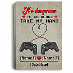 Personalized Couple Gaming It's Dangerous To Go Alone Take My Hand Wrapped Framed Canvas - Unframed Poster, White, 0.75'' Framed Canvas