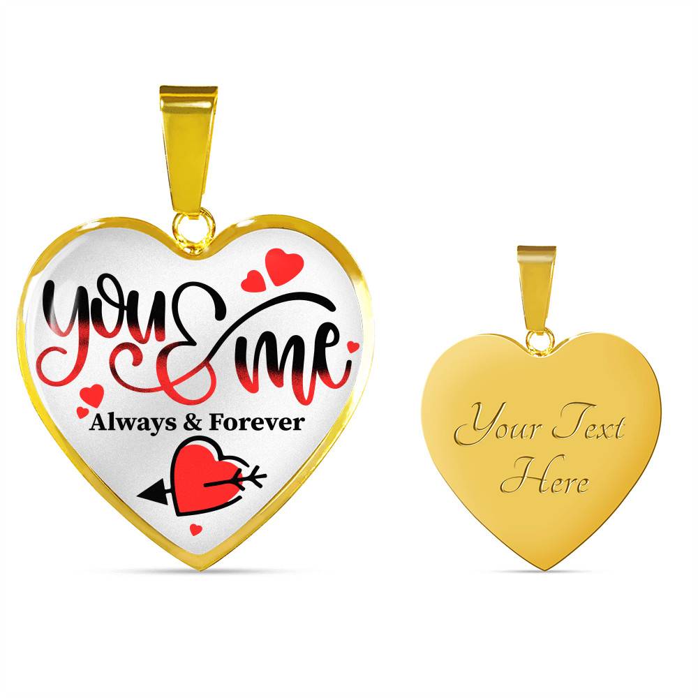 You and Me Always and Forever Best Valentine Gift Heart Pendant Necklace - Heart Luxury Necklace (Gold Plated)