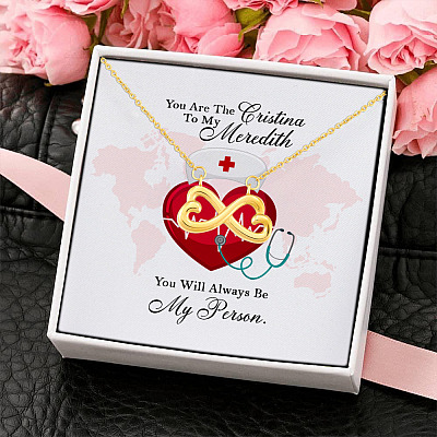 You Are The Cristina To My Meredith Infinity Heart Pendant Necklace - Best Friend Jewelry