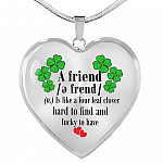a Good Friend Is Like a Four Leaf Clover Hard to Find and Lucky to Have Heart Pendant Necklace - Heart Luxury Necklace (Silver)