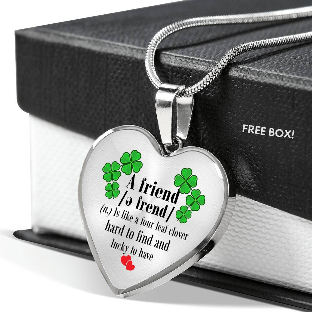 a Good Friend Is Like a Four Leaf Clover Hard to Find and Lucky to Have Heart Pendant Necklace - Heart Luxury Necklace (Silver)