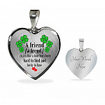 a Good Friend Is Like a Four Leaf Clover Hard to Find and Lucky to Have Heart Pendant Necklace - Heart Luxury Necklace (Silver)