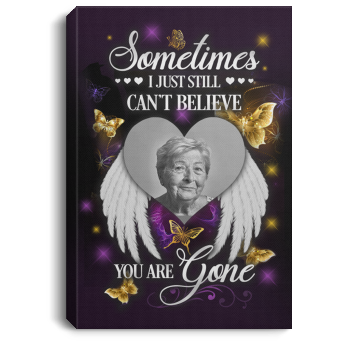 Personalized Photo Sometimes I Just Still Can't Believe You Are Gone Sympathy Framed Canvas - Unframed Poster, White, 0.75'' Framed Canvas