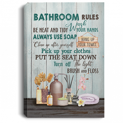 Bathroom Rules Framed Canvas - Be Neat And Tidy Wash Your Hands Always Use Soap Unframed Poster, White, 0.75'' Framed Canvas