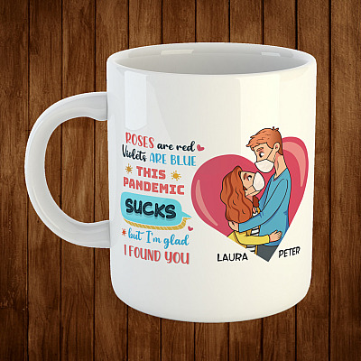 Alternative view of Personalized Roses Are Red Violets Are Blue Pandemic Sucks Im Glad Found You - Quarantine New Couple Gift Ceramic Coffee Mug - Water Bottle