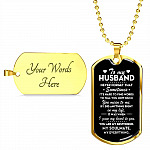 From Wife To My Husband Never Forget That Sometimes It's Hard To Find Words To Tell You Dog Tag Pendant Necklace - Dog Tag (Gold Plated)