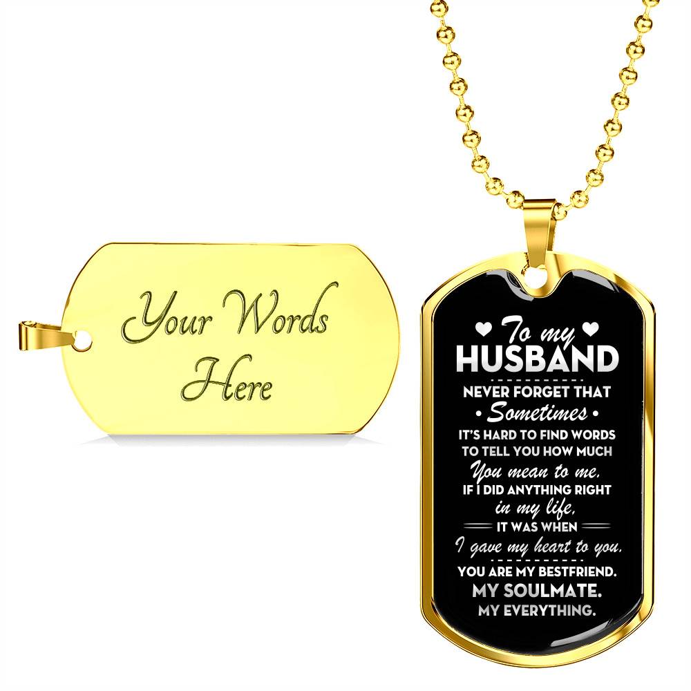 From Wife To My Husband Never Forget That Sometimes It's Hard To Find Words To Tell You Dog Tag Pendant Necklace - Dog Tag (Gold Plated)
