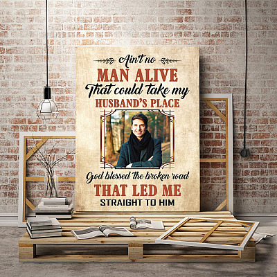 Alternative view of No Man Could Take My Husband Place Custom Photo Framed Canvas - God Led Me Straight To Him Unframed Poster