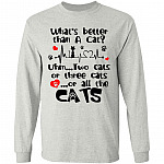 What's Better Than A Cat Two Cats Long Sleeve, Ash, Long Sleeve What's Better Than A Cat Two Cats Long Sleeve, Ash, Long Sleeve