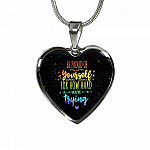 "Be Proud Of Yourself For How Hard You're Trying LGBT Heart Pendant Necklace - Motivational LGBT Gift Jewelry " - Heart Luxury Necklace (Silver)