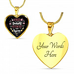 Be Proud Of Yourself For How Hard You're Trying Heart Pendant Necklace - Motivational Jewelry For Daughter - Heart Luxury Necklace (Gold Plated)