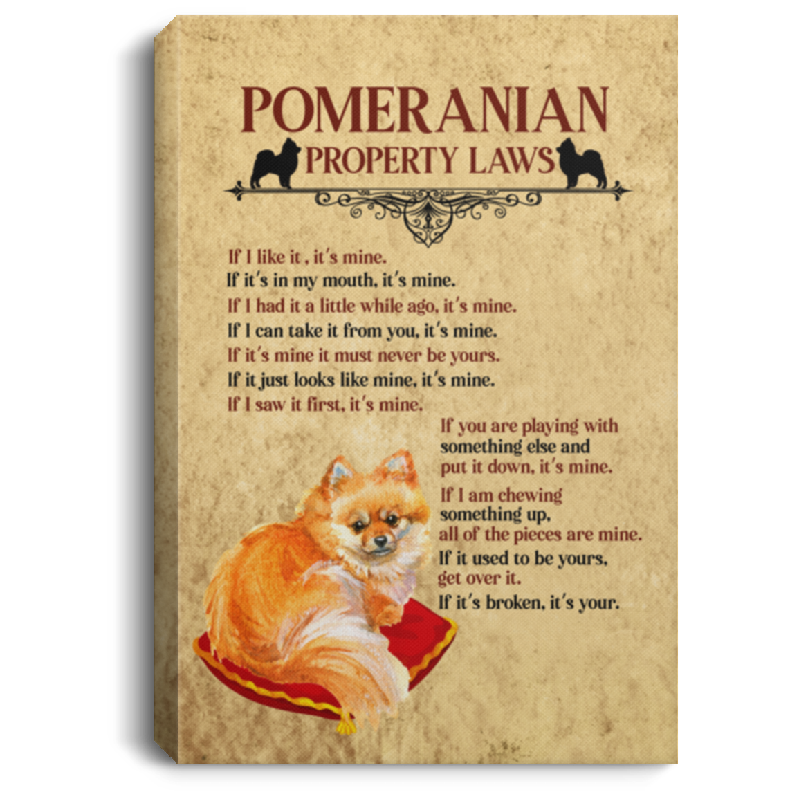Pomeranian Property Laws Framed Canvas - Unframed Poster - Love Pomeranian Gift, White, 0.75'' Framed Canvas