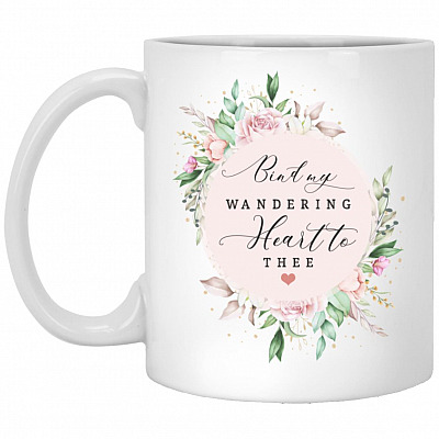 Bind My Wandering, White, 11 oz. White Mug