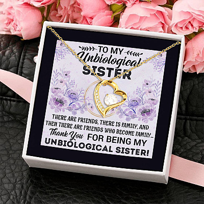Thank For Being My Unbiological Sister Forever Love Pendant Necklace - Best Friend Jewelry