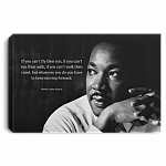 Dr. King Quote Framed Canvas - If You Can't Fly Then Run If You Can't Run Then Walk Unframed Poster, White, 0.75'' Framed Canvas