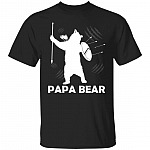 Papa Bear Shirt, Black, Unisex T-Shirt Papa Bear Shirt, Black, Unisex T-Shirt