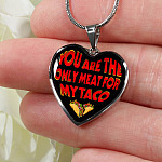 My Love You Are The Only Meat For My Taco Couple In Love Valentine's Taco Meme Quote Heart Pendant Necklace - Heart Luxury Necklace (Silver)