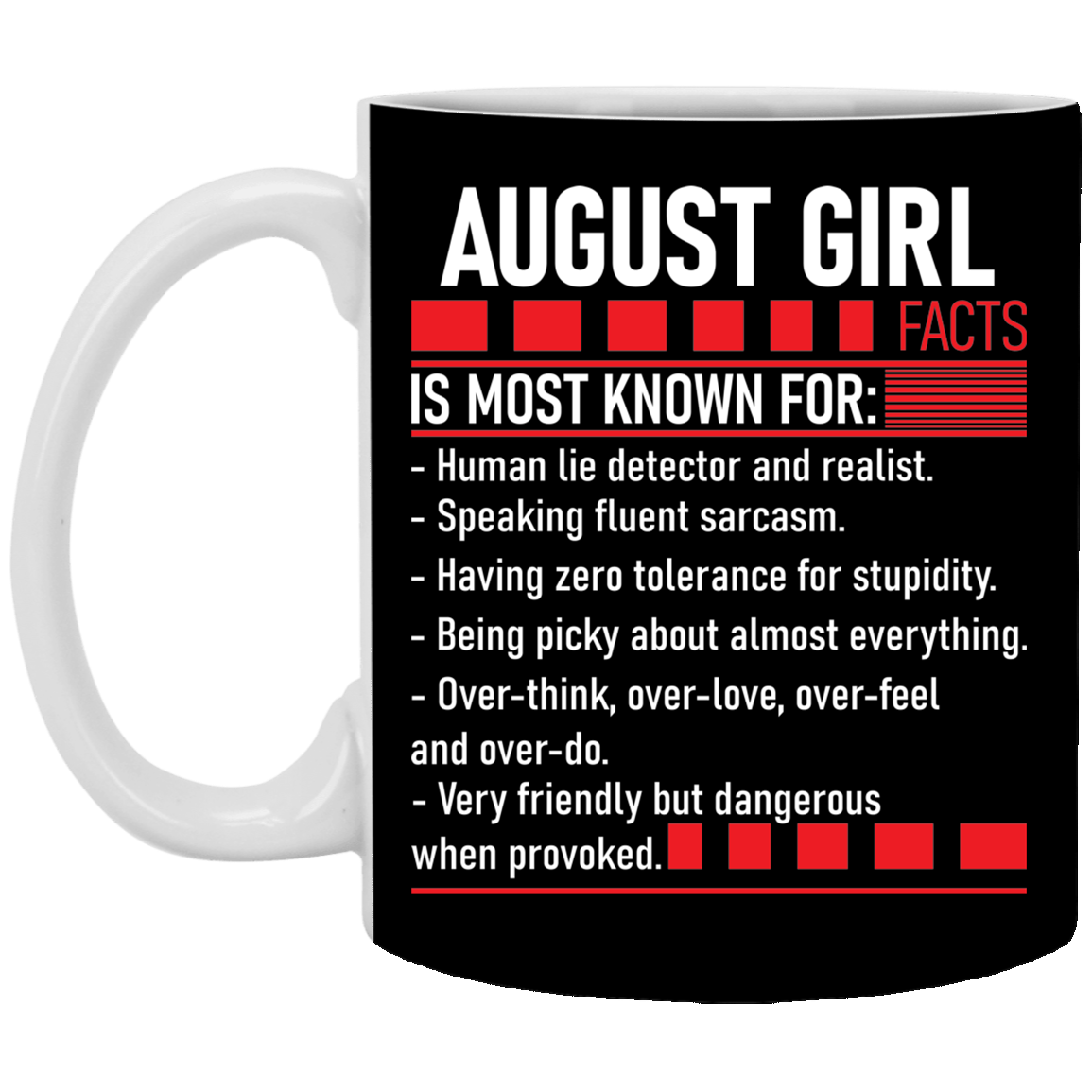 August Girl Facts Is Most Known for Ceramic Coffee Mug - Beer Stein - Water Bottle - Color Changing Mug, Black, 11 oz. White Mug