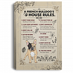 A French Bulldog's House Rules Gallery Wrapped Framed Canvas Prints - Unframed Poster - Home Decor Wall Art, White, 0.75'' Framed Canvas